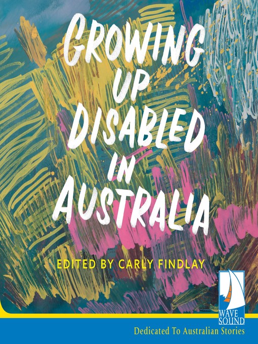 Cover image for Growing Up Disabled in Australia